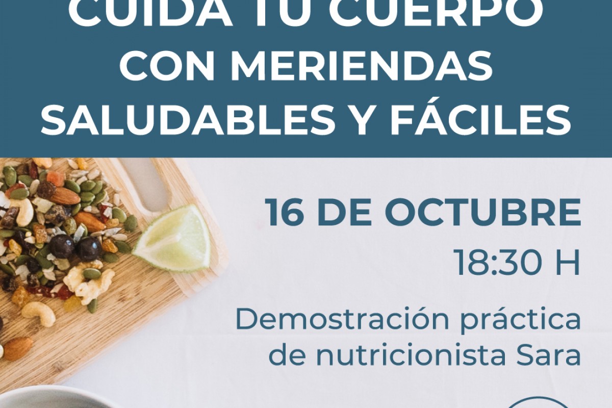 CUIDA TU CUERPO CON MERIENDAS SALUDABLES Y FÁCILES